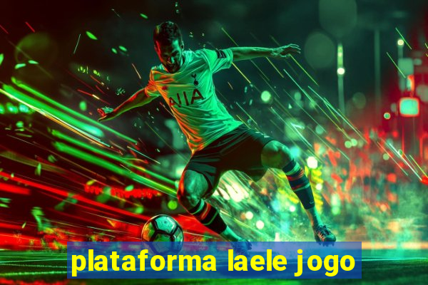 plataforma laele jogo